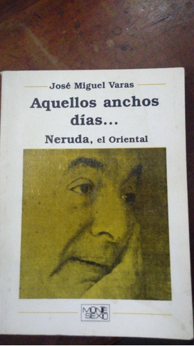 Libro  Aquellos Anchos Dias .......