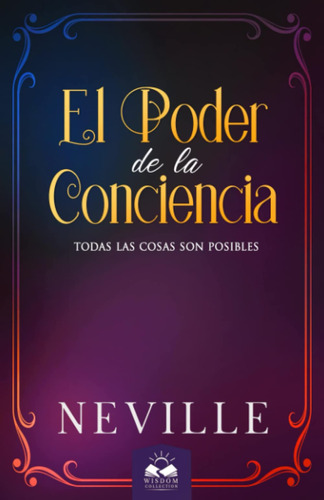 Libro: El Poder De La Conciencia, Edición Español, 119 Pág