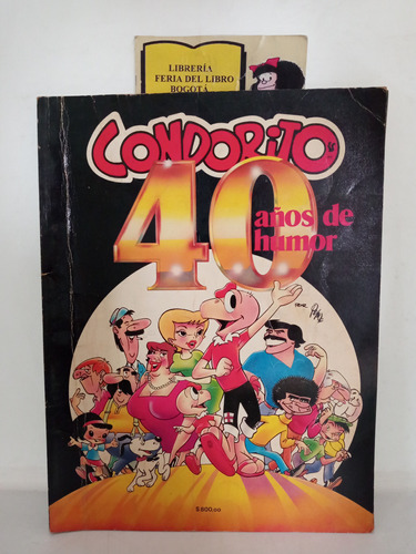 Condorito - Historieta - 40 Años De Humor - 1987 - Cómic 