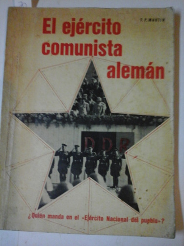 El Ejercito Comunista Aleman - F. P. Martin -  L214