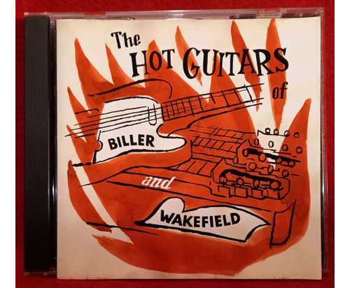 Biller & Wakefield The Hot Guitars Of  Country Swing Usa  