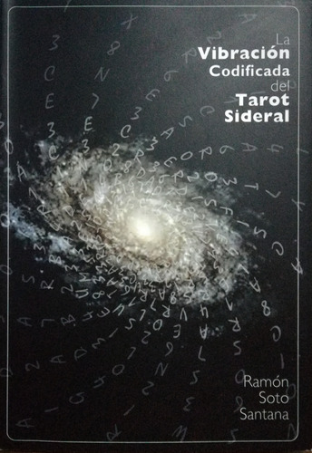 La Vibración Codificada Del Tarot Sideral ..