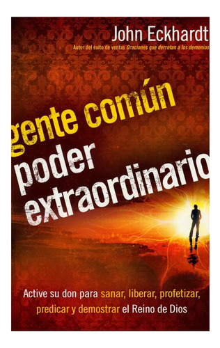 Gente Comun Poder Extraordinario 