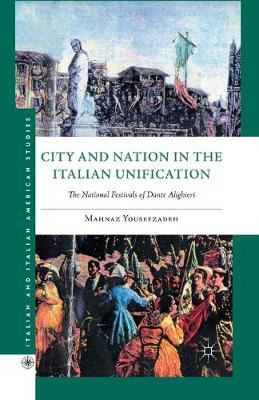 Libro City And Nation In The Italian Unification : The Na...
