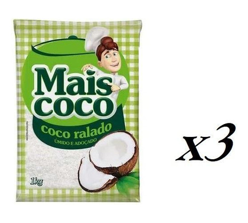 Coco Ralado Úmido Adoçado Mais Coco 3 Pacotes De 1 Kilo