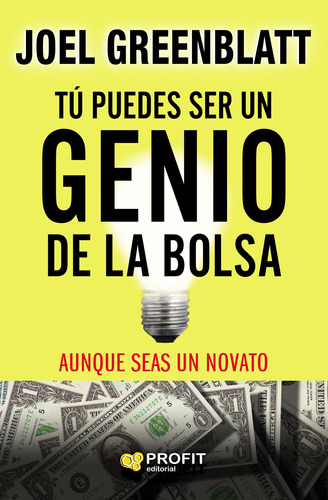 Tu Puedes Ser Genio De La Bolsa - Greenblatt - Profit Libro