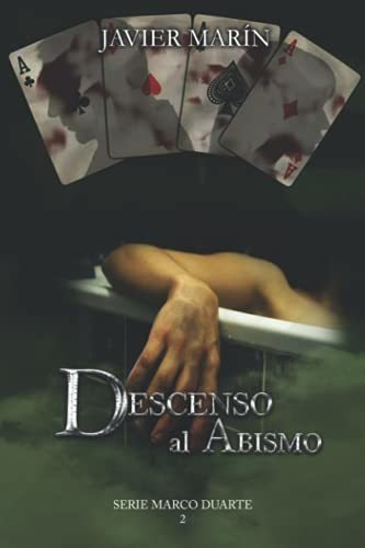 Libro : Descenso Al Abismo Serie Marco Duarte 2 - Marin,..