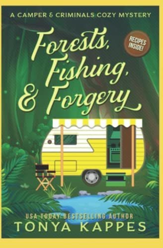 Book : Forests, Fishing, And Forgery A Camper And Criminals