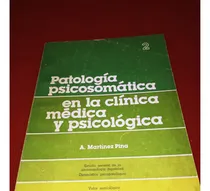 Comprar Patología Psicosomática En Clínica Médica Y Psicológica