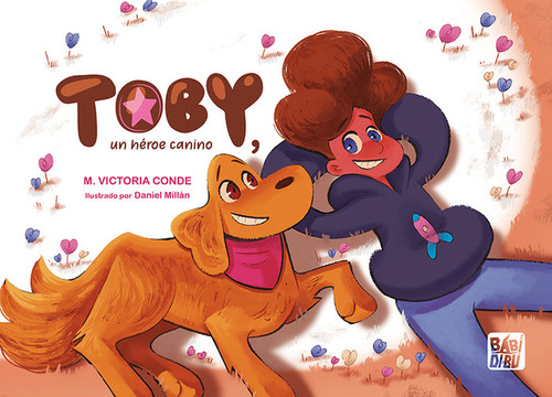 Libro Toby, Un Heroe Canino - Conde , M. Victoria