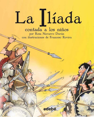 Iliada Contada A Los Niños Biblioteca Escolar,la - Aa.vv