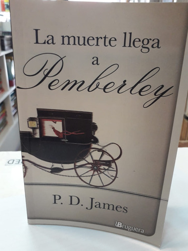 La Muerte Llega A Pemberley - P.d. James