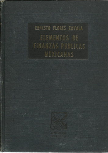 Elementos De Finanzas Publicas Mexicanas
