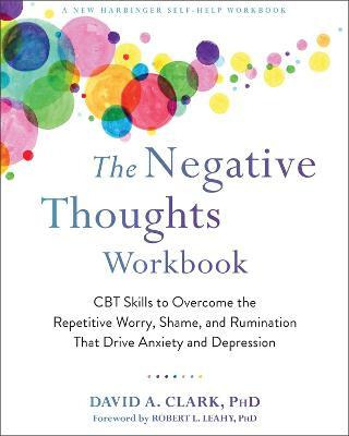 Libro The Negative Thoughts Workbook : Cbt Skills To Over...