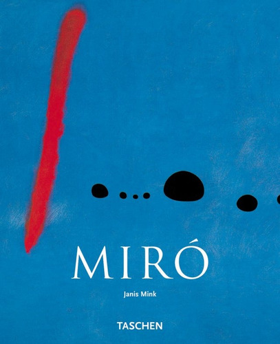 Joan Miro - Taschen - Janis Mink