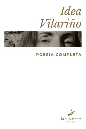 Poesia Completa. Idea Vilariño - Vilariño, Idea