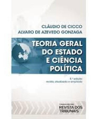 Teoria Geral do Estado e Ciência Política, de Cláudio de Cicco. Editora REVISTA DOS TRIBUNAIS, capa mole em português