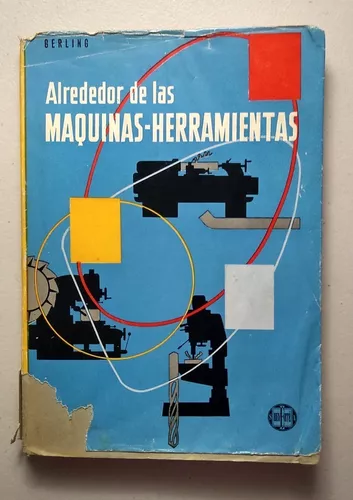 tira Por qué no basura Alrededor De La Maquinas-herramientas, Heinrich Gerling | MercadoLibre