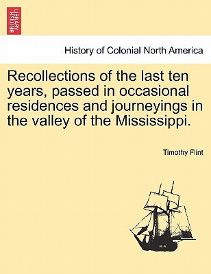 Libro Recollections Of The Last Ten Years, Passed In Occa...