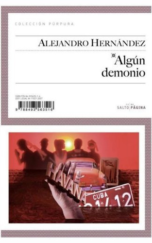Algún demonio, de Hernández, Alejandro. Editorial Salto de Página, tapa blanda en español, 2007