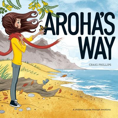 Libro Aroha's Way: A Children's Guide Through Emotions - ...