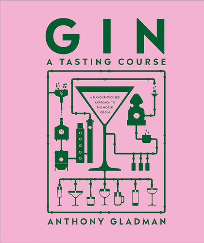 Libro Gin A Tasting Course