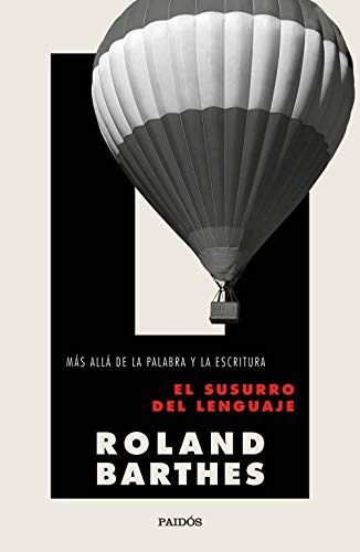 El Susurro Del Lenguaje: Mas Alla De La Palabra Y La Escritu