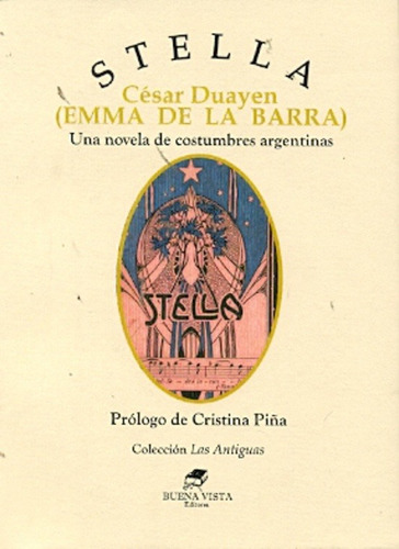 Stella - Cesar, Duayen (emma De La Barra)