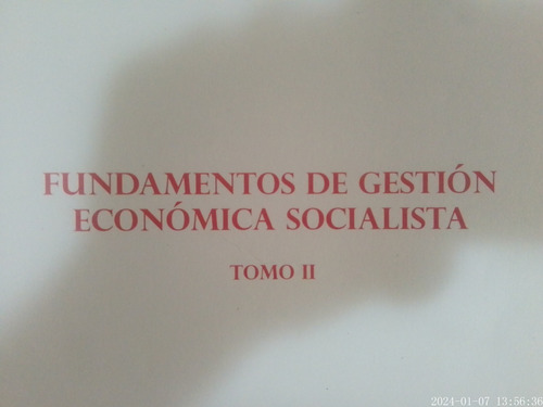 Fundamentos Gestión Económica Socialista Tomo2 (negociable) 