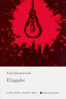 Jugador (ed.arg.) , El - Fedor M. Dostoievski
