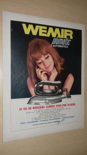 P412 Clipping Publicidad Plancha Wemir Año 1967