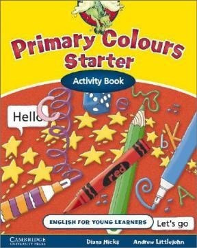 Primary Colours Starter Activity Book - Hicks/littlejohn (p