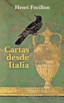 Libro Cartas Desde Italia - Focillon, Henri