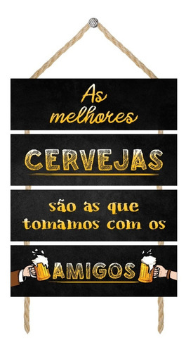 Placa Decorativa Frase Cozinha Churrasco Cerveja Amigos Frases Legais Engraçadas Bebida Cerveja