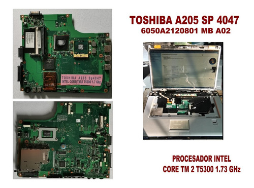 Toshiba A205 Tarjeta Ok  Core Tm 2 T5300 1.73 Ghz Original