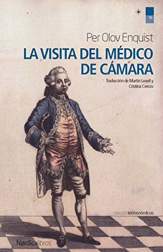 La Visita Del Medico De Camara: 56 -letras Nordicas-