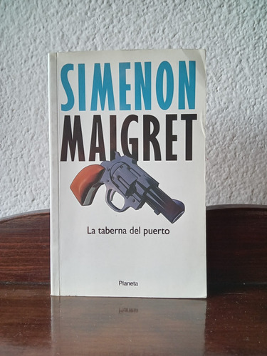 Maigret - La Taberna Del Puerto - Simenon