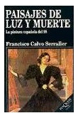 Libro Paisajes De Luz Y Muerte La Pintura Española Del 98 (c