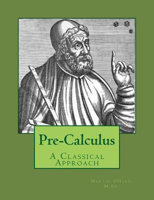 Libro Pre-calculus - A Classical Approach - Martin I Ohar...