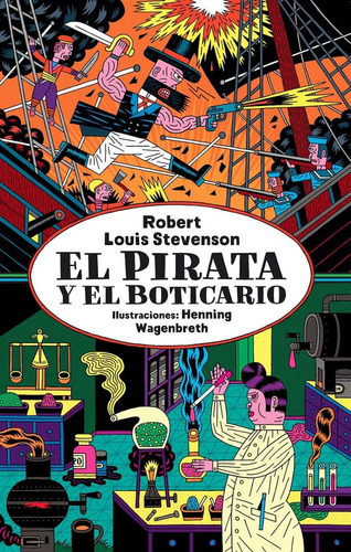 El Pirata Y El Boticario (nuevo) - Robert Louis Stevenson He