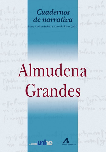 Libro Almudena Grandes. - Andres-suarez/rivas