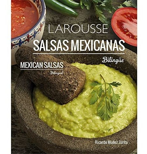 Libro : Salsas Mexicanas (bilingue) - Ricardo, Muñoz...