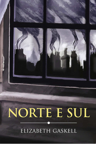 Norte e sul, de Gaskell, Elizabeth. Editora Martin Claret Ltda, capa dura em português, 2015