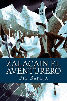 Libro Zalacain El Aventurero (spanish Edition) - Baroja, ...