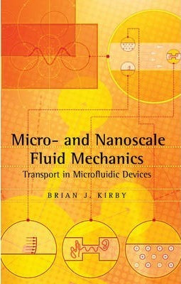 Libro Micro- And Nanoscale Fluid Mechanics : Transport In...