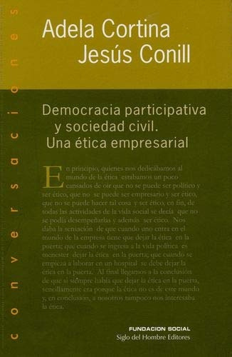 Democracia Participativa Y Sociedad Civil Una Ética Empresarial, de Jesús - Cortina  Adela ill. Editorial S.Hombre, tapa blanda, edición 1 en español