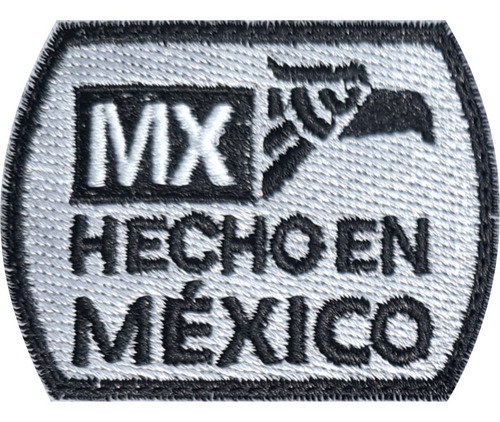 Parche Bordado Hecho En Mexico Calidad Nacional Logo