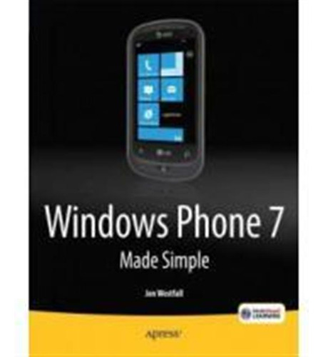 Windows Phone 7 Made Simple (en Inglés) / Made Simple Learni