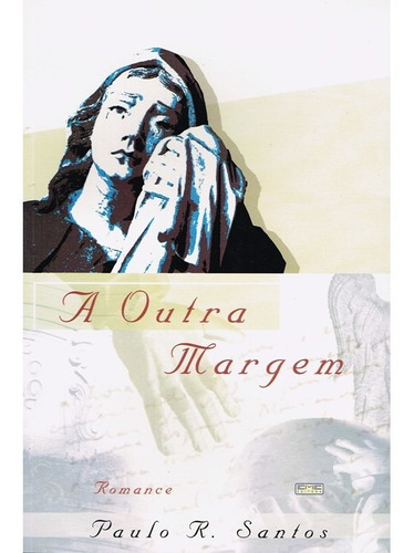 A Outra Margem: Não Aplica, De : Paulo R. Santos. Série Não Aplica, Vol. Não Aplica. Editora Eme, Capa Mole, Edição Não Aplica Em Português, 2002