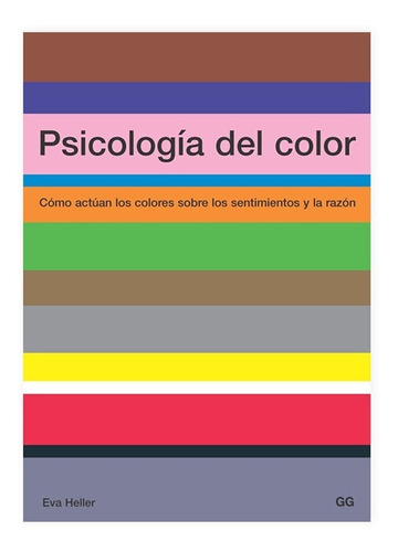 Psicología Del Color - Eva Heller